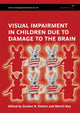 Book cover of: Visual Impairment in Children due to Damage to the Brain