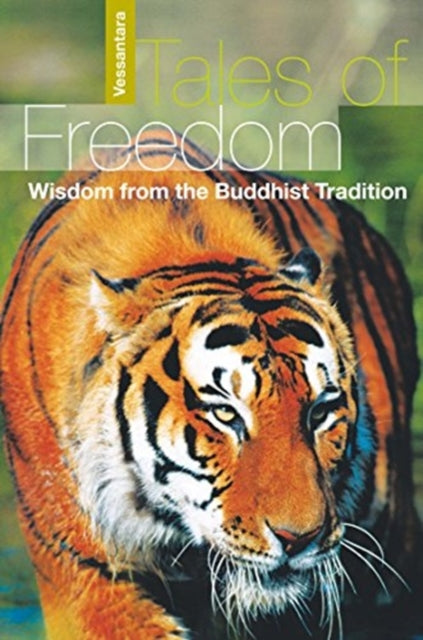 Book cover of: Tales of Freedom. By: Vessantara