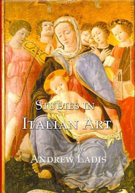 Book cover of: Studies in Italian Art. By: Andrew Ladis