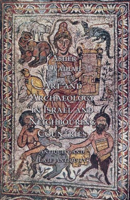 Book cover of: Art and Archaeology in Israel and Neighbouring Countries