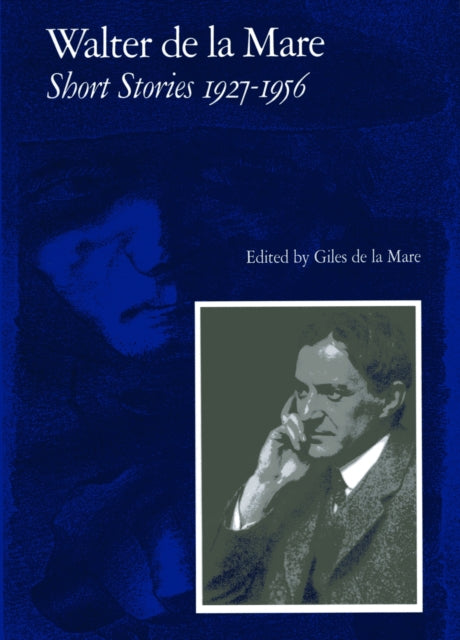 Book cover of: Walter de la Mare, Short Stories 1927-1956. By: Walter De la Mare