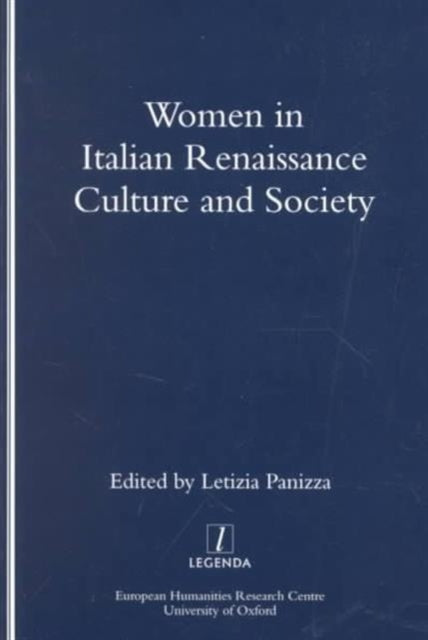 Book cover of: Women in Italian Renaissance Culture and Society. By: Letizia Panizza