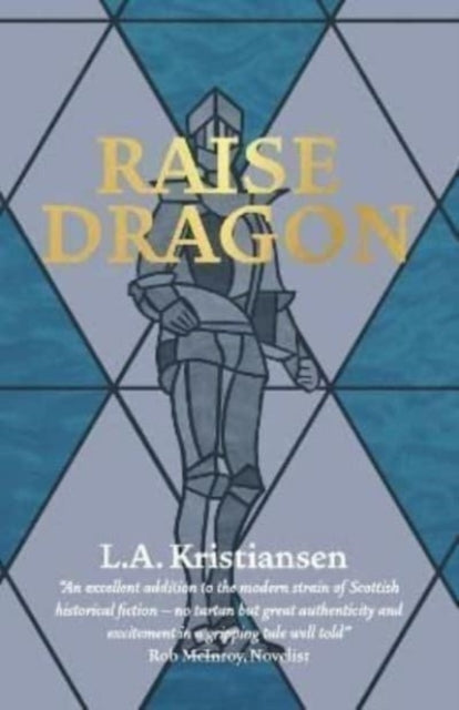 Book cover of: Raise Dragon. By: L.A. Kristiansen
