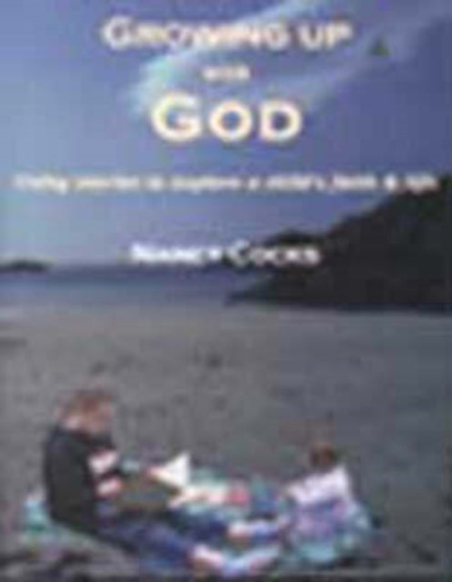 Book cover of: Growing Up with God. By: Nancy Cocks
