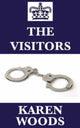 Book cover of: Visitors. By: Karen Woods