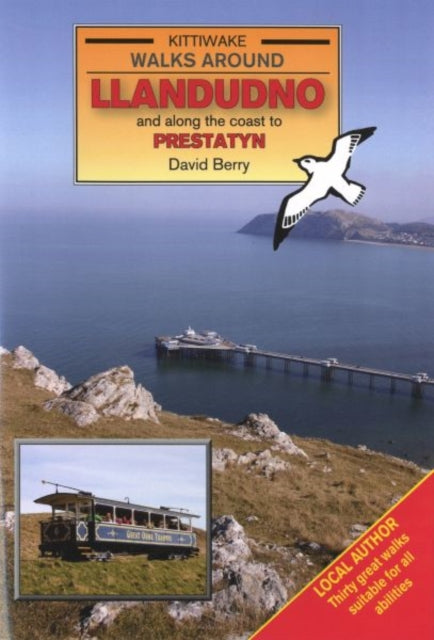 Book cover of: Walks Around Llandudno and Along the Coast to Prestatyn