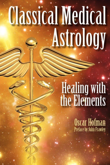 Book cover of: Classical Medical Astrology