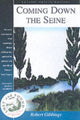 Book cover of: Coming Down the Seine