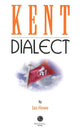 Book cover of: Kent Dialect