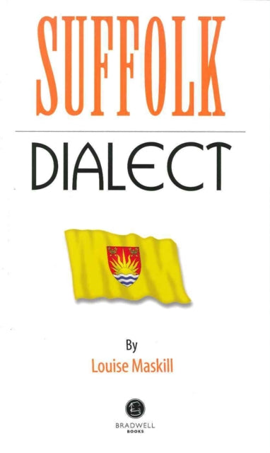 Book cover of: Suffolk Dialect