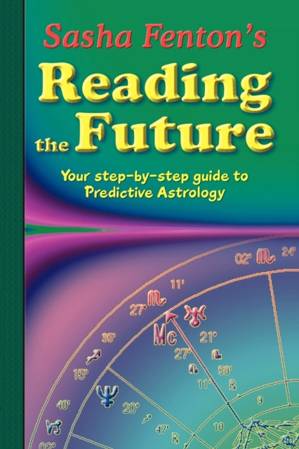 Book cover of: Sasha Fenton's Reading the Future. By: Sasha Fenton