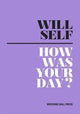 Book cover of: How Was Your Day. By: SELF