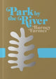 Book cover of: Park by the River. By: FARMER
