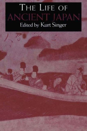 The Life of Ancient Japan