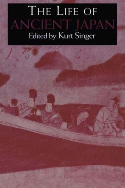 The Life of Ancient Japan