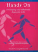 Book cover of: Hands On: developing your differential diagnostic skills. By: Simon Browning