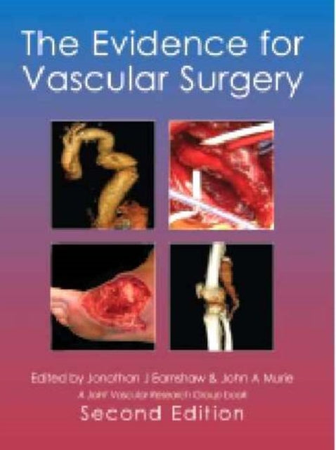 Book cover of: Evidence for Vascular Surgery; second edition