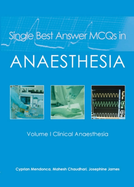 Book cover of: Single Best Answer MCQs in Anaesthesia