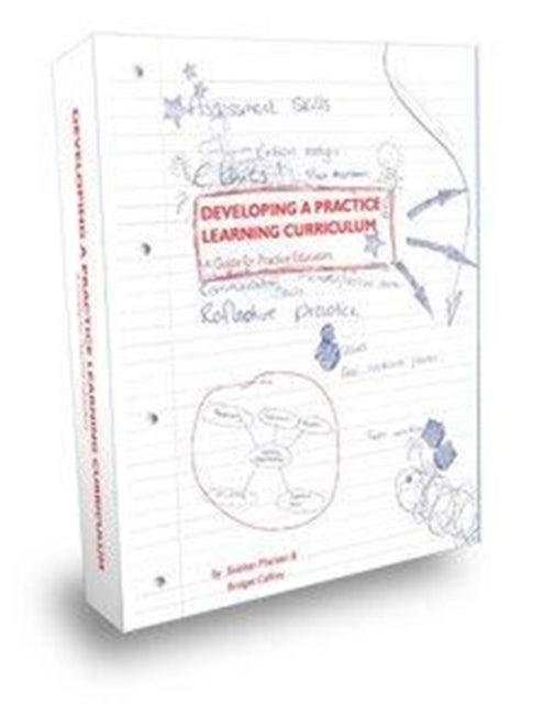 Developing a Practice Learning Curriculum, A Guide for Practice Educators 9781903575901 Siobhan Maclean