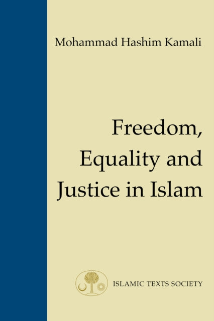 Book cover of: Freedom, Equality and Justice in Islam