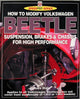 How to Modify Volkswagen Beetle Suspension, Brakes & Chassis for High Performance
