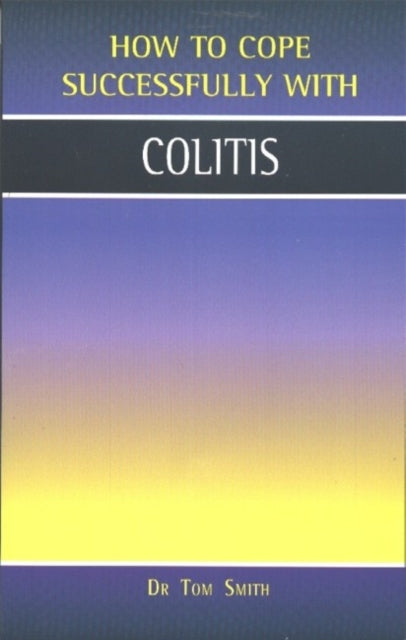 Book cover of: Colitis. By: Tom Smith