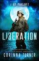 Book cover of: Liberation. By: Corinna Turner