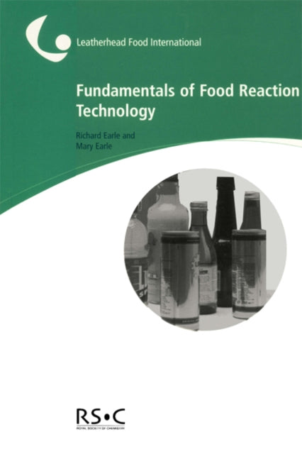 Book cover of: Fundamentals of Food Reaction Technology. By: R.L. Earle