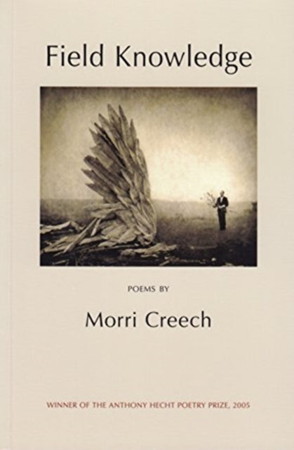 Book cover of: Field Knowledge. By: Morri Creech