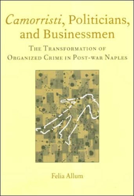 Camorristi, Politicians and Businessmen