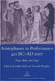 Book cover of: Aristophanes in Performance 421 BC-AD 2007. By: Edith Hall