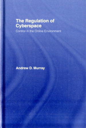 The Regulation of Cyberspace