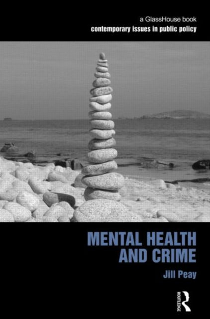 Book cover of: Mental Health and Crime. By: Jill Paey