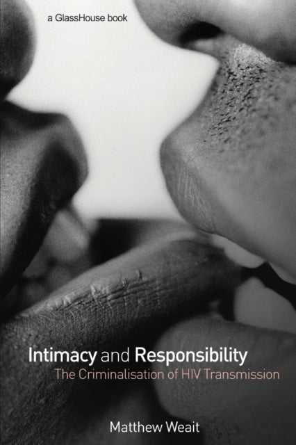 Book cover of: Intimacy and Responsibility. By: Matthew Weait