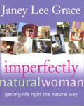 Imperfectly Natural Woman