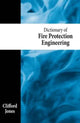 Book cover of: Dictionary of Fire Protection Engineering