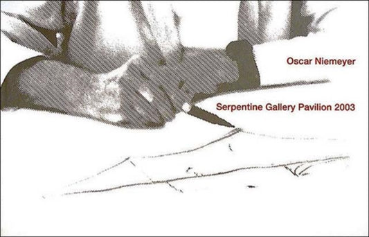 Book cover of: Oscar Niemeyer: Serpentine Gallery Pavilion 2003. By: Mauro Cavalcanti