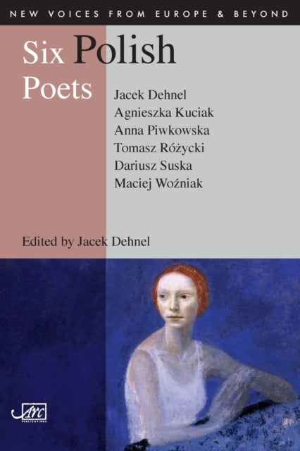 Book cover of: Six Polish Poets. By: Jacek Dehnel