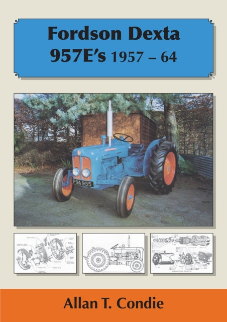Fordson Dexta 957E's 1957-64