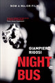 Book cover of: Night Bus. By: Giampiero Rigosi