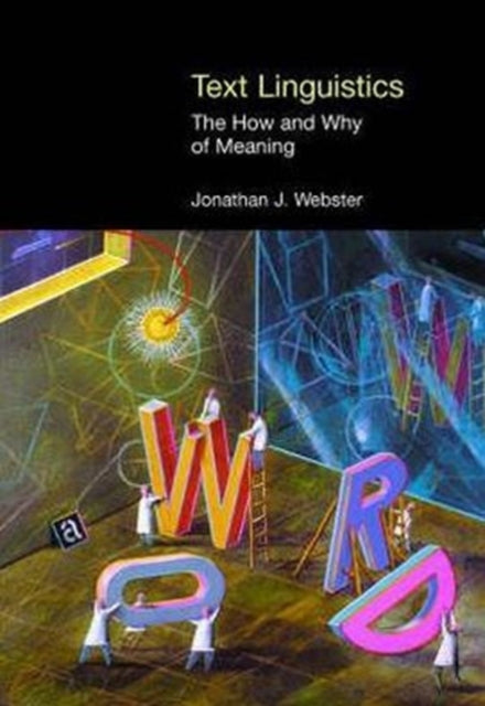Book cover of: Text Linguistics. By: Jonathan Webster