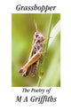 Book cover of: Grasshopper. By: M. A. Griffiths