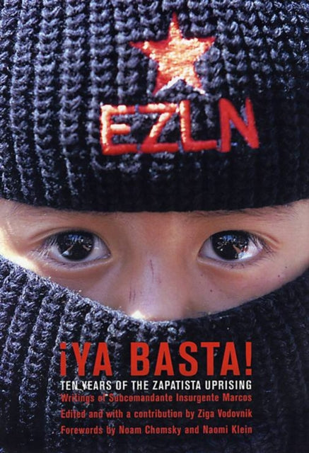 Book cover of: Ya Basta!. By: Subcomandante Insurgente Marcos