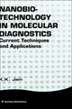 Book cover of: Nanobiotechnology in Molecular Diagnostics. By: K.K. Jain