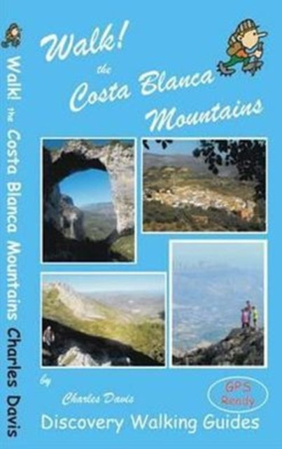 Book cover of: Walk! the Costa Blanca Mountains. By: Charles Davis