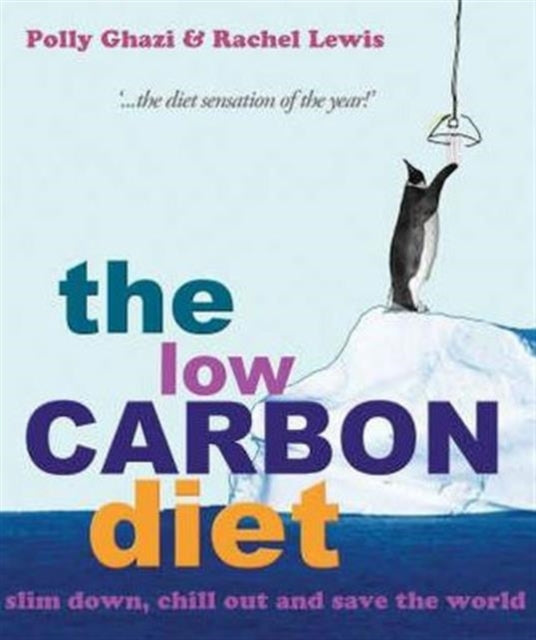 Book cover of: Low-Carbon Diet. By: Polly Ghazi