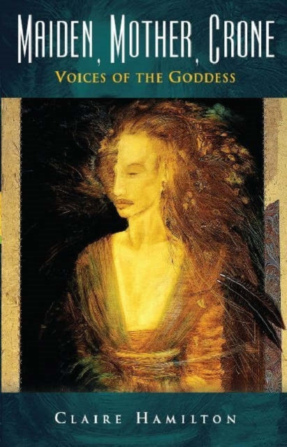 Book cover of: Maiden, Mother, Crone. By: Claire Hamilton