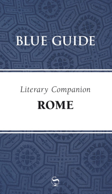 Book cover of: Blue Guide Literary Companion Rome