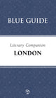 Book cover of: Blue Guide Literary Companion London