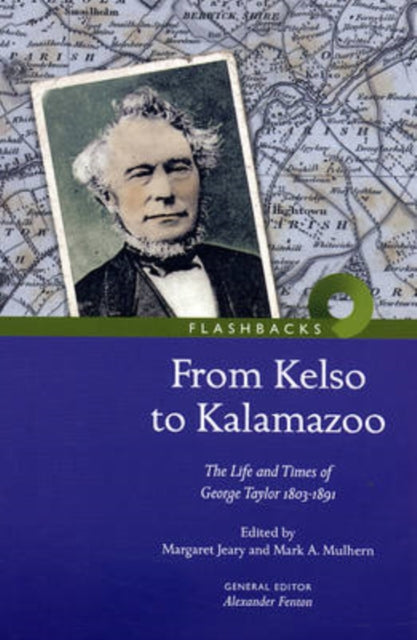 Book cover of: From Kelso to Kalamazoo.. By: George W. Taylor